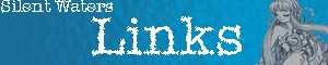 Silent Waters Collection of External Hyperlinks