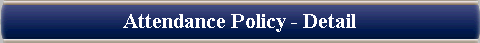 Attendance Policy - Detail