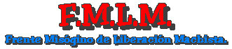 FMLM. Frente Misgino de Liberacin Machista.