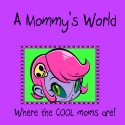 The BEST Mommy site on the web!