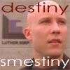 destiny, smestiny