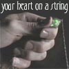 your heart on a string