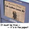 it must be true -- it's in the paper!