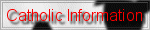 Catholic Information