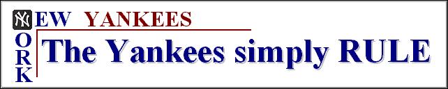 Yanks Rule!