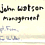 From Manager John Watson