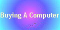 Buying A Computer