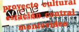VIENE Proyecto Cultural Estacin Central Montevideo 