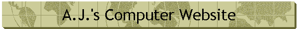 A.J.'s Computer Website