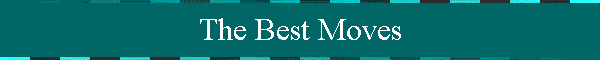 The Best Moves