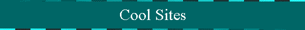 Cool Sites
