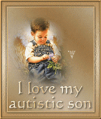 I Love My Autistic Son