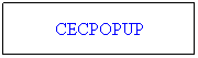 Text Box: CECPOPUP
