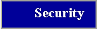 Security