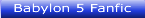 Babylon 5 Fanfic
