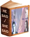 He said/She said
