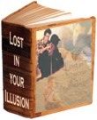 Lost in your illusion