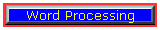 Word Processing