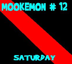 MOOKEMON #12
