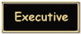 Meet the executive!