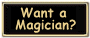 Looking for a magician? Look no further...