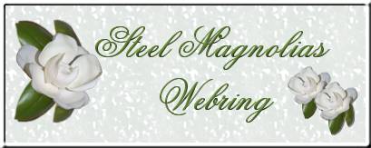 Steel Magnolias Webring
