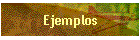 Ejemplos