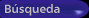 [ Bsqueda ]