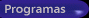 [ Programas ]