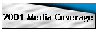 2001 Media Coverage