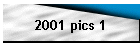 2001 pics 1