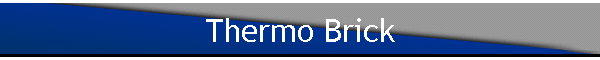 Thermo Brick