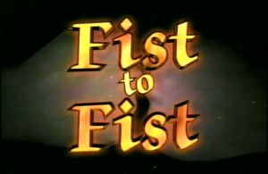 Fist to Fist