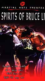Spirits of Bruce Li