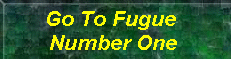 Fugue Number One