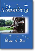 A Soldier's Fortune (Click here to order)