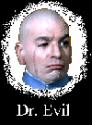 DR. EVIL~!