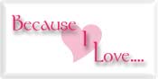 Join Because I Love .... Web Ring