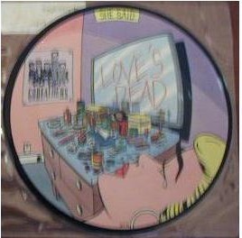 love is dead 7 inch picture disc