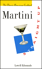 MARTINI, STRAIGHT UP
