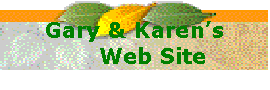 Gary & Karen's web Site