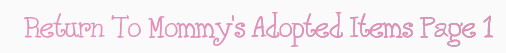 click here to go back to my first adoption page :)