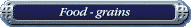 Food - Grains
