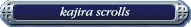 kajira Scrolls
