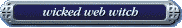 About the wicked web witch