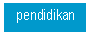 Text Box: pendidikan