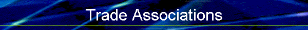 Trade Associations