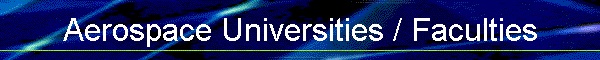 Aerospace Universities / Faculties