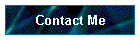 Contact Me