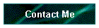 Contact Me